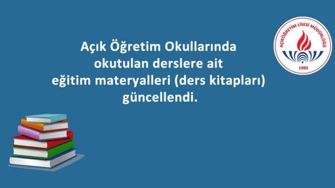 Açık Öğretim Liselerinde okutulan ve  http://aokul.gov.tr/ internet adresinden yayımlanan derslere ait kitaplar güncellenmiştir.